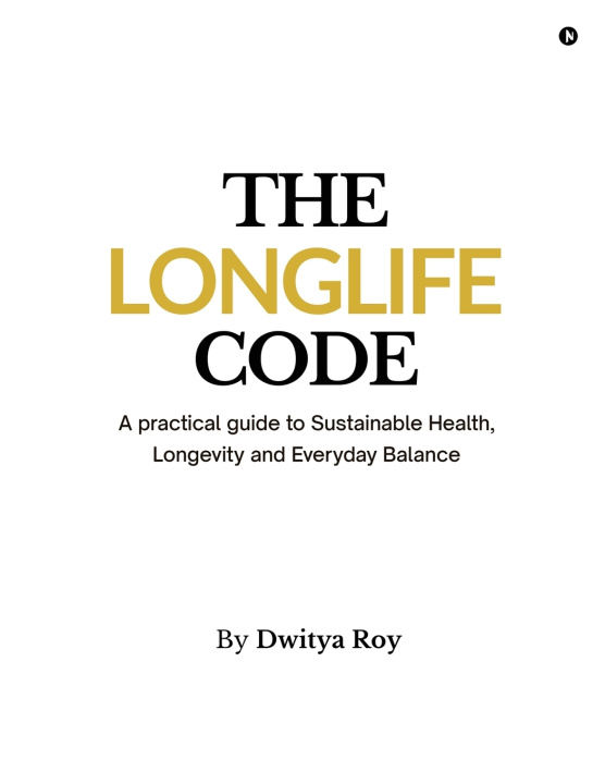 Kniha THE LONGLIFE CODE DWITYA ROY