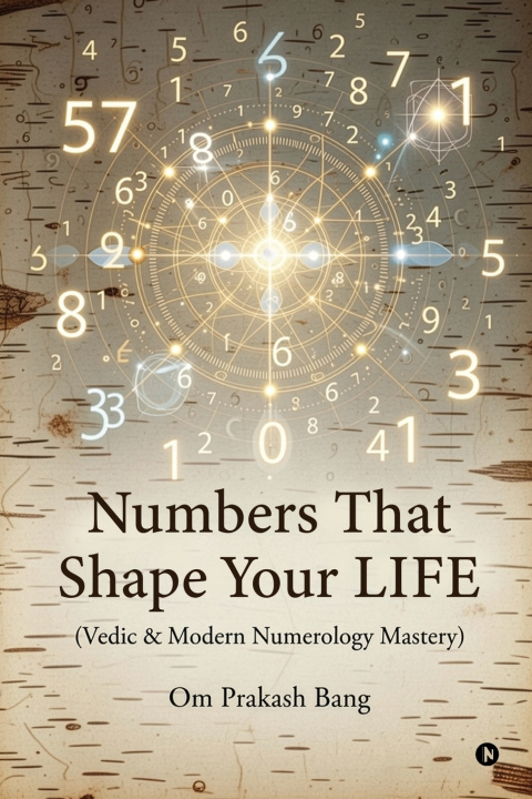 Kniha Numbers That Shape Your LIFE Om Prakash Bang