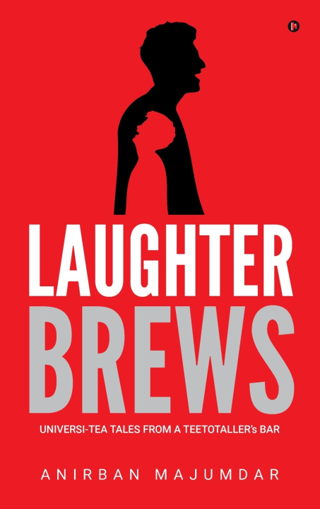 Kniha Laughter Brews Anirban Majumdar