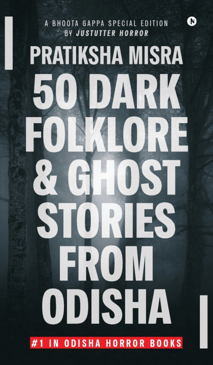 Knjiga 50 Dark Folklore and Ghost Stories From Odisha Pratiksha Misra