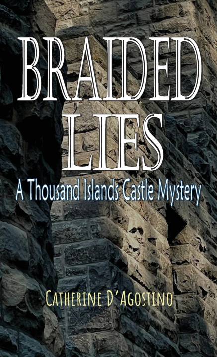 Kniha Braided Lies Catherine D'Agostino