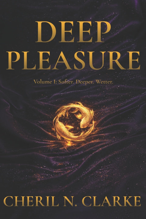 Kniha Deep Pleasure Cheril N. Clarke
