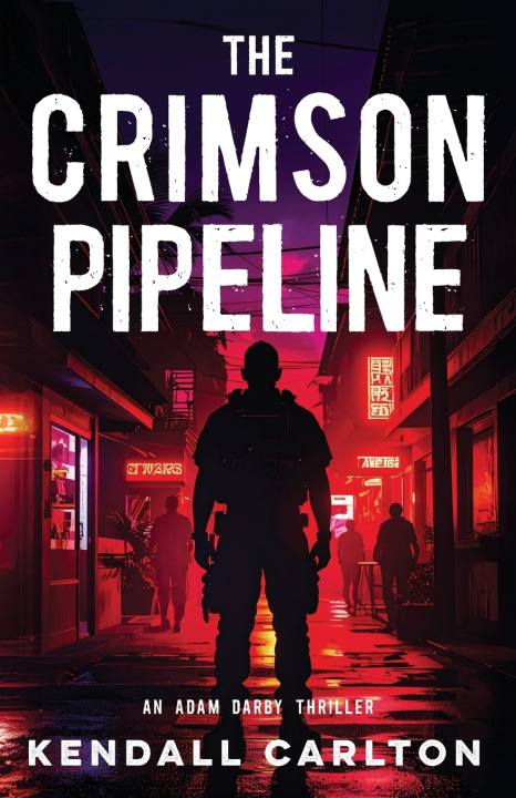 Kniha The Crimson Pipeline Kendall Carlton
