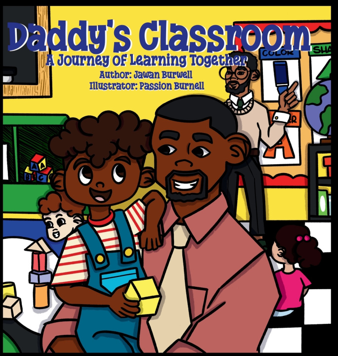 Kniha Daddy's Classroom Jawan Burwell