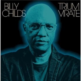Audio Triumvirate Billy Childs