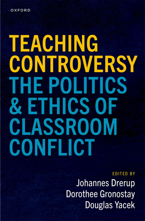 Kniha Teaching Controversy Dorothee Gronostay