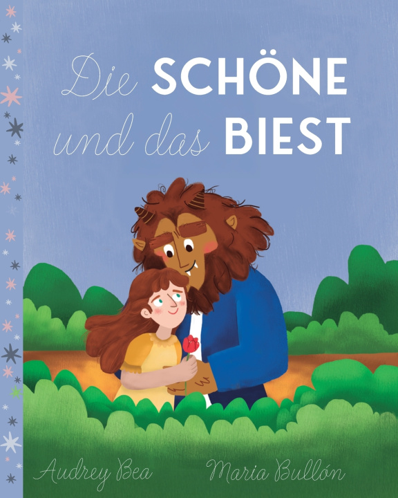 Kniha Die Schöne und das Biest Audrey Bea