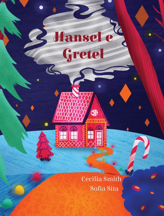 Kniha Hansel e Gretel Cecilia Smith