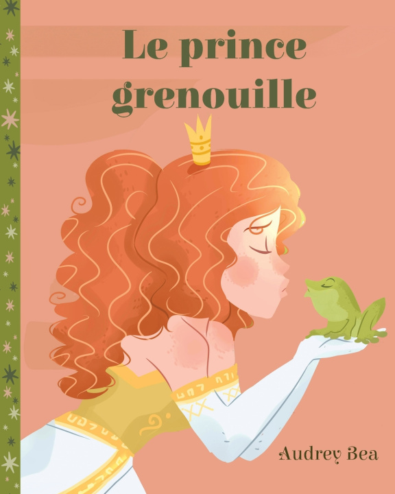 Kniha Le prince grenouille Audrey Bea
