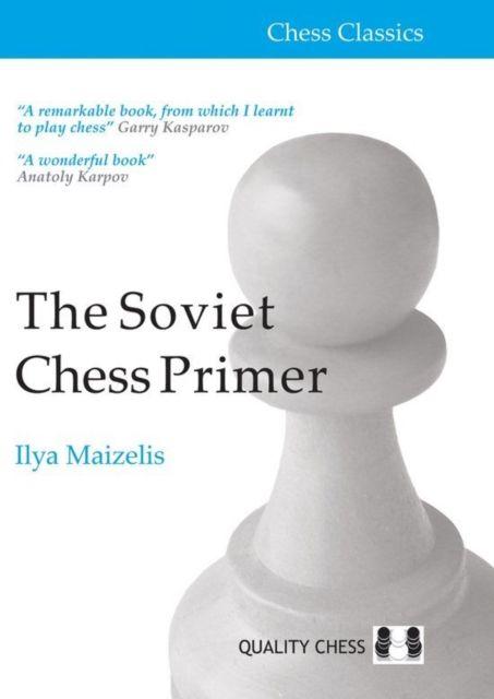 Book Soviet Chess Primer Ilya Maizelis