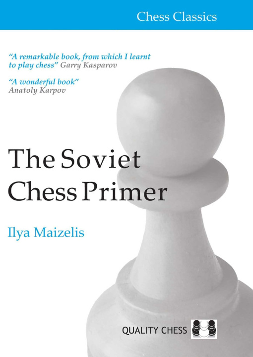 Knjiga Soviet Chess Primer Ilya Maizelis