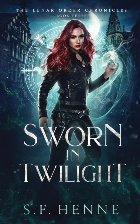 Kniha Sworn in Twilight S.F. Henne