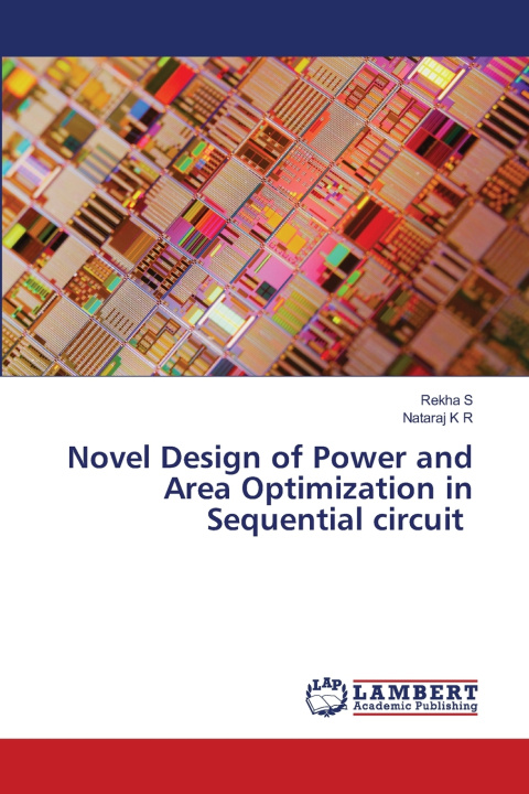 Kniha Novel Design of Power and Area Optimization in Sequential circuit Rekha S
