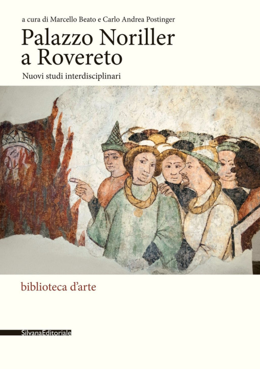 Kniha Palazzo Noriller a Rovereto. Nuovi studi interdisciplinari 