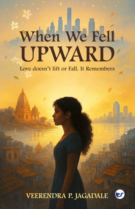 Kniha When We Fell Upward Veerendra P Jagadale