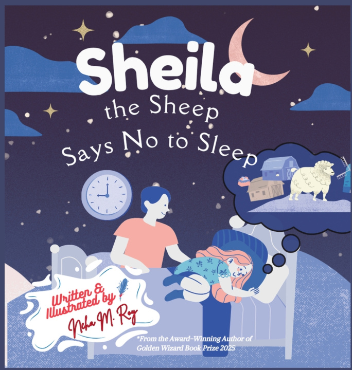 Kniha Sheila The Sheep Says No To Sleep Neha Moghe Roy
