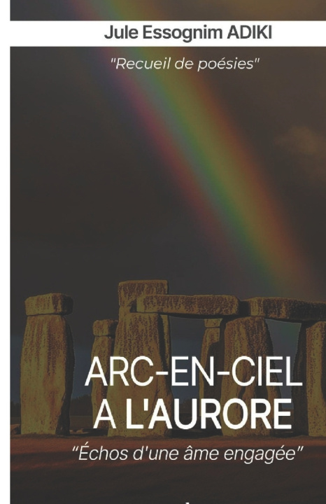 Kniha Arc-en-ciel à l'aurore Jule Essognim ADIKI