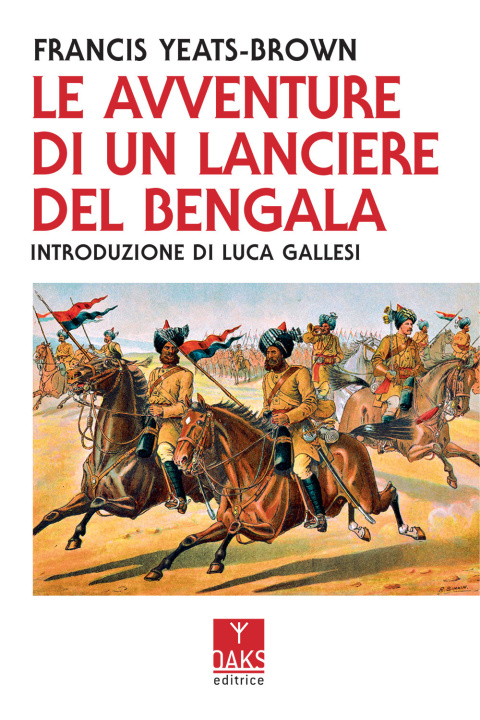 Knjiga avventure di un lanciere del Bengala Francis Yeats-Brown