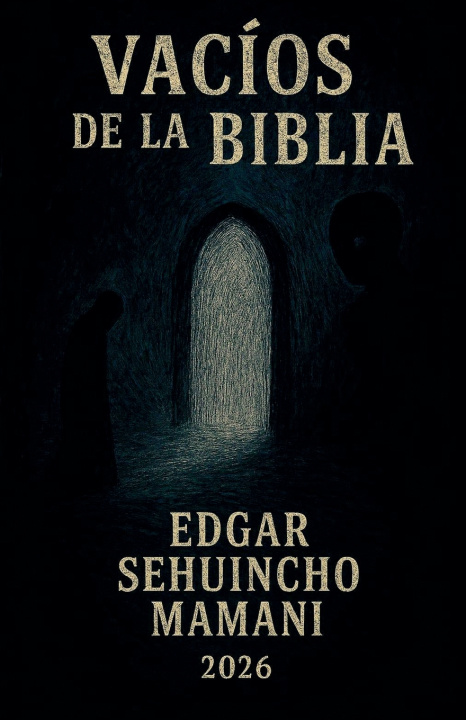 Carte Vacios de la Biblia Edgar Sehuincho Mamani