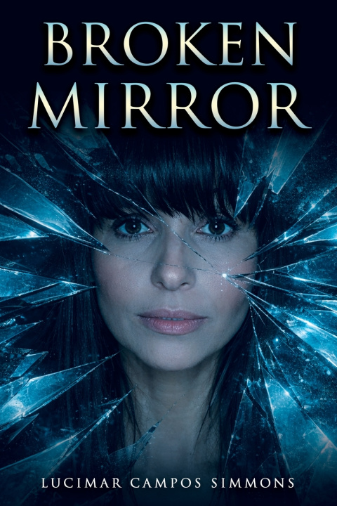 Kniha BROKEN MIRROR LUCIMAR CAMPOS SIMMONS