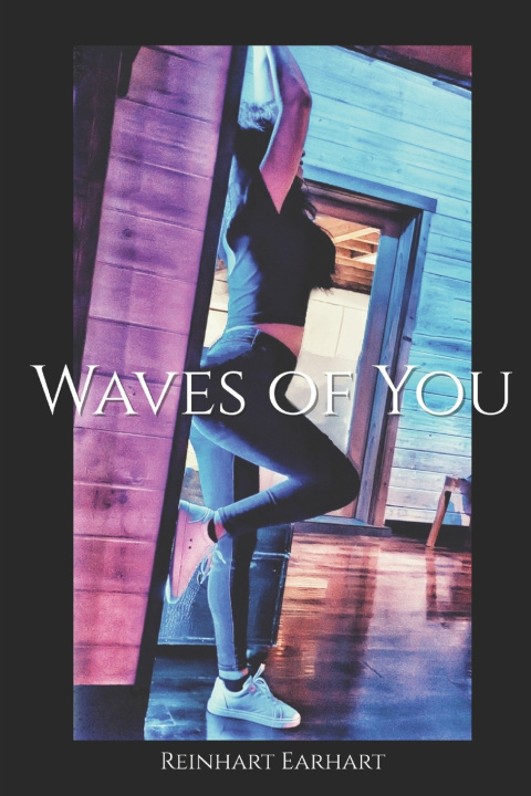 Carte Waves of You Reinhart Earhart