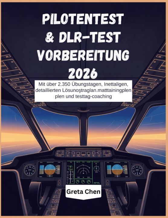 Kniha Pilotentest & DLR-Test Vorbereitung 2026 GRETA CHEN