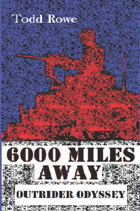 Kniha 6000 Miles Away Todd Rowe