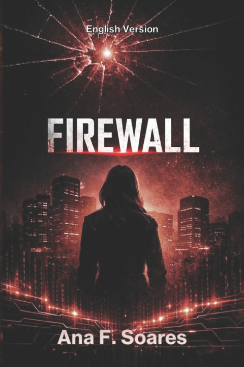 Kniha FIREWALL Ana F. Soares