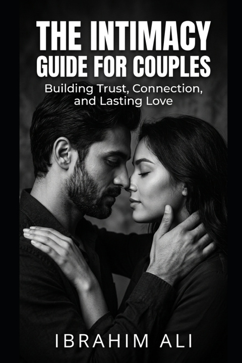 Kniha The Intimacy Guide for Couples ibrahim Ali