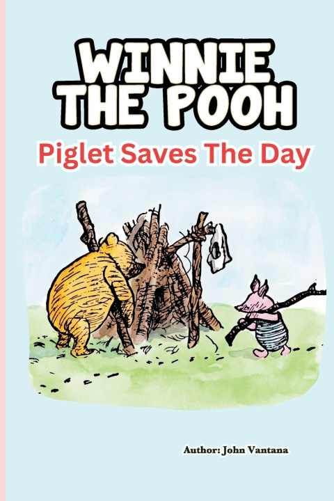 Knjiga Winnie the Pooh Bryant Foreman