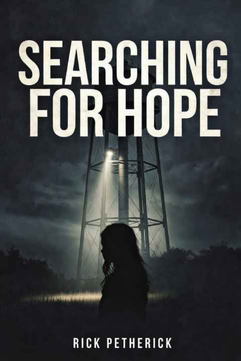 Kniha Searching for Hope Rick Petherick