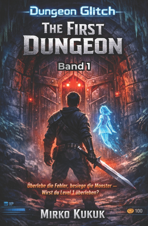 Kniha The First Dungeon Mirko Kukuk