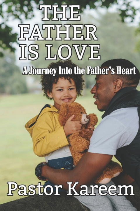 Carte The Father is Love Pastor Kareem