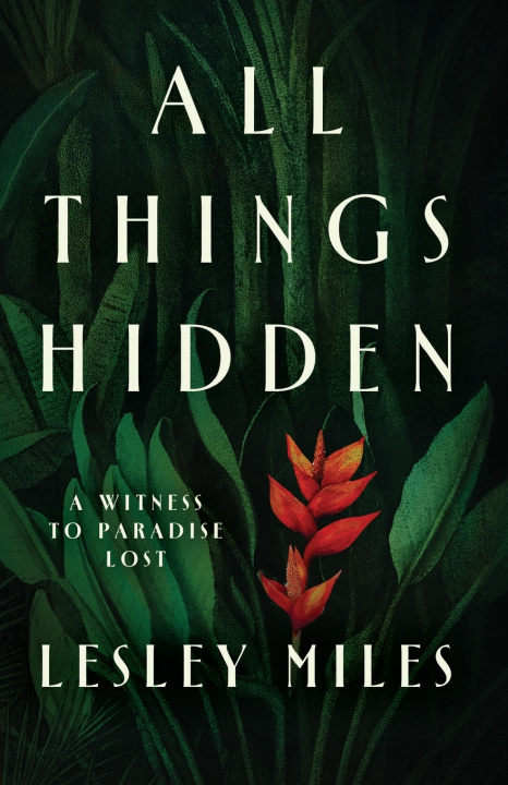 Kniha All Things Hidden Lesley Miles