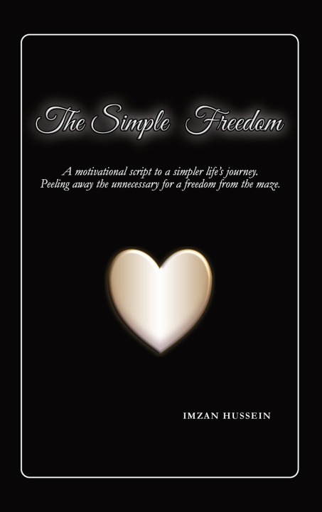Kniha The Simple Freedom Imzan Hussein