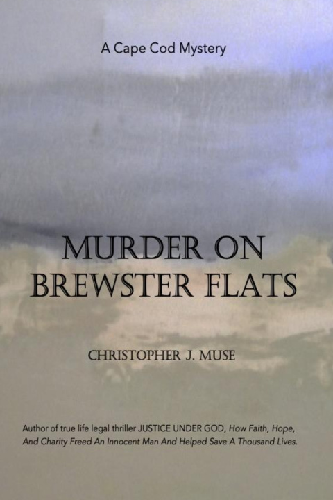 Kniha MURDER ON BREWSTER FLATS Christopher J Muse