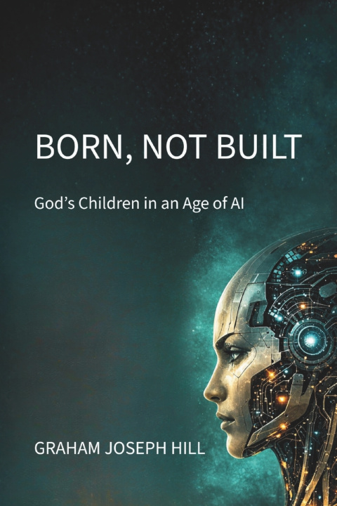 Buch Born, Not Built Graham Joseph Hill