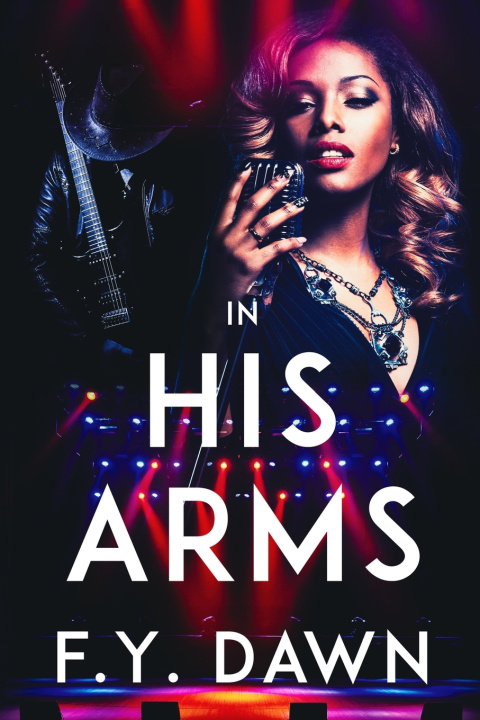 Kniha In His Arms F Y Dawn