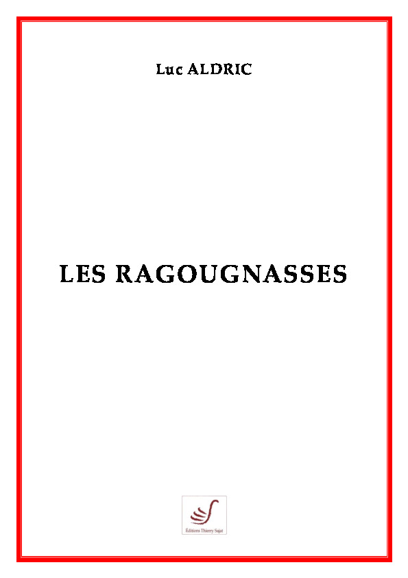 Kniha LES RAGOUGNASSES ALDRIC
