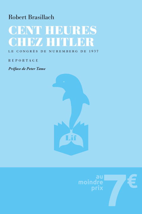 Kniha Cent heures chez Hitler Brasillach