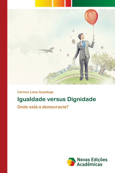 Kniha Igualdade versus Dignidade Carmen Luiza Azambuja