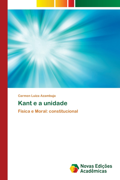 Kniha Kant e a unidade Carmen Luiza Azambuja