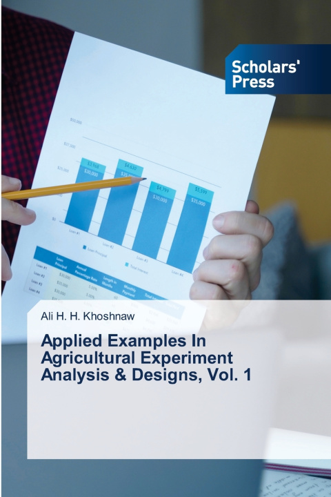 Kniha Applied Examples In Agricultural Experiment Analysis & Designs, Vol. 1 Ali H. H. Khoshnaw
