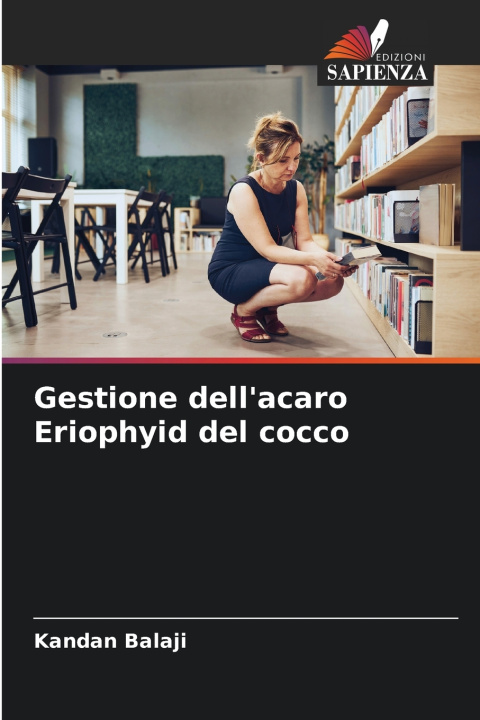 Kniha Gestione dell'acaro Eriophyid del cocco Kandan Balaji