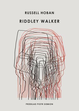 Kniha Riddley Walker Russel Hoban