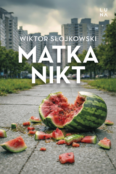Kniha Matka nikt Wiktor Słojkowski
