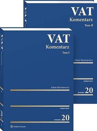 Kniha VAT. Komentarz 2026. Tom I i II Adam Bartosiewicz