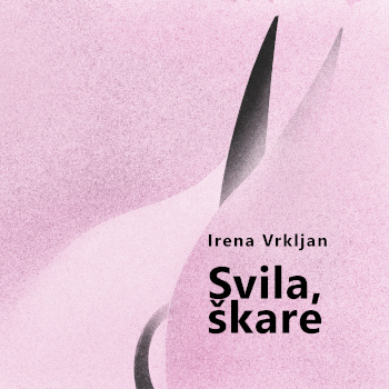 Kniha Svila, škare Irena Vrkljan