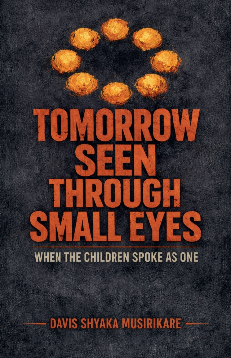 Kniha Tomorrow Seen Through Small Eyes Davis Shyaka Musirikare