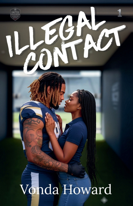 Kniha Illegal Contact (Book One) Vonda Howard